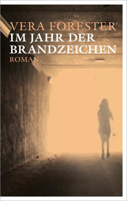 »Vera Forester: Im Jahr der Brandzeichen«, Buchumschlaggestaltung – Belletristik